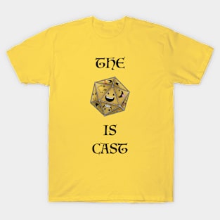 The Die Is Cast T-Shirt